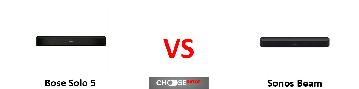 Sonos Beam vs Bose Solo 5